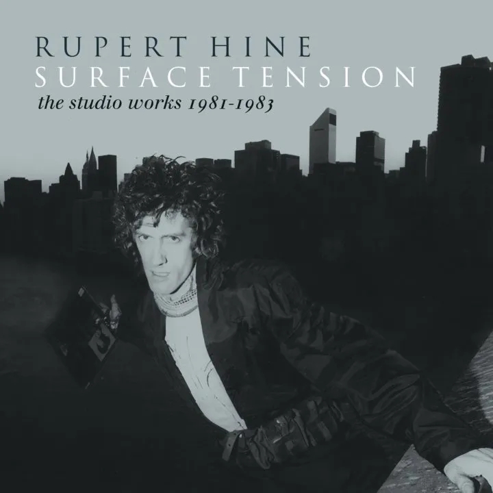 Album artwork for Surface Tension – The Recordings 1981-1983 by Rupert Hine