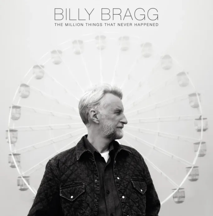 Album artwork for The Million Things That Never Happened by Billy Bragg