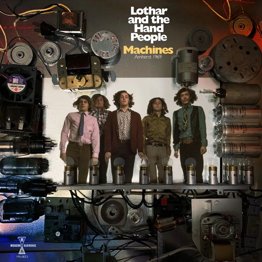 Album artwork for Machines: Amherst 1969 by Lothar and The Hand People