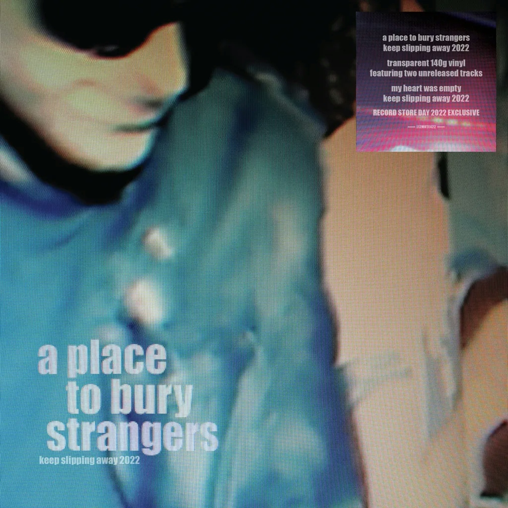 Album artwork for Keep Slipping Away by A Place To Bury Strangers
