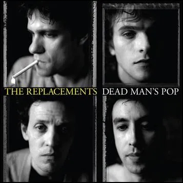 Album artwork for Dead Man's Pop by The Replacements