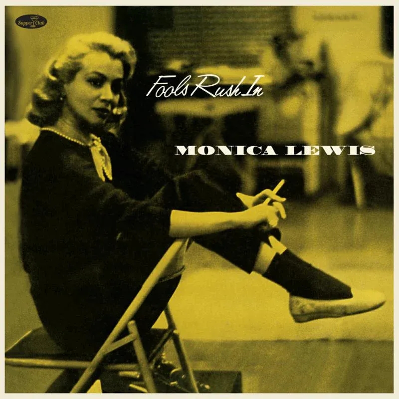 Album artwork for Fools Rush In by Monica Lewis