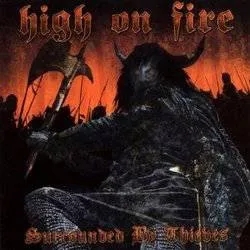 Album artwork for Surrounded By Thieves by High On Fire