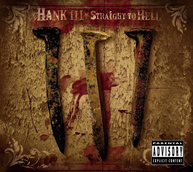 Album artwork for Straight To Hell by Hank III