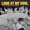 Album artwork for Look At My Soul: The Latin Shade of Texas Soul by Various