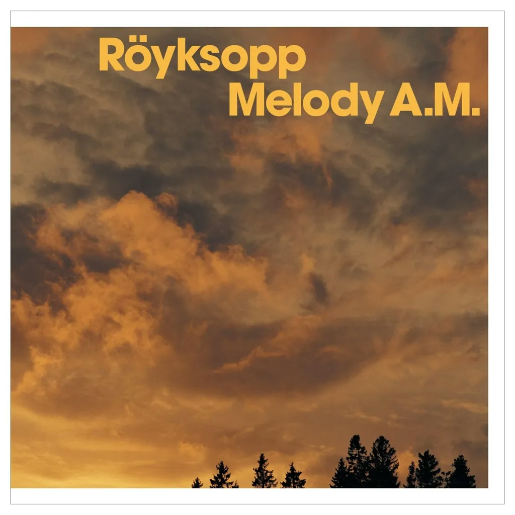 Album artwork for Album artwork for Melody AM CD by Royksopp by Melody AM CD - Royksopp