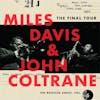 Album artwork for The Final Tour - The Bootleg Series Volume 6 by Miles Davis