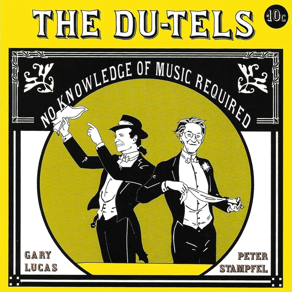 Album artwork for No Knowledge Of Music Required (Deluxe Edition) by The Du-Tels
