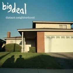 Album artwork for Distant Neighborhood by Big Deal