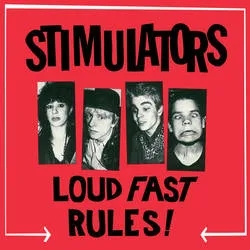 Album artwork for Loud Fast Rules by Stimulators