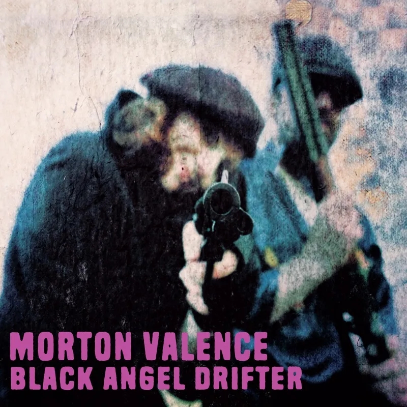 Album artwork for Black Angel Drifter by Morton Valence