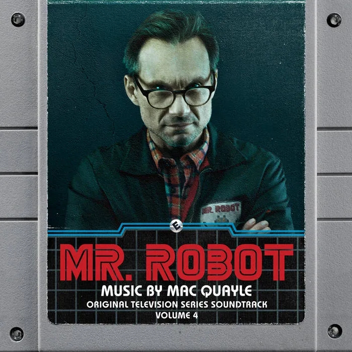 Album artwork for Mr Robot - Original Television Series Soundtrack Volume 4 by Mac Quayle