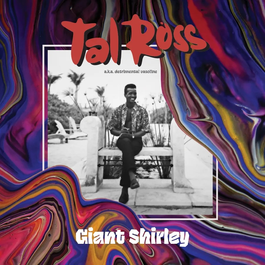 Album artwork for Giant Shirley by Tal Ross
