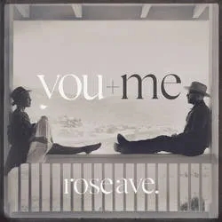 Album artwork for Rose Ave. by You + Me