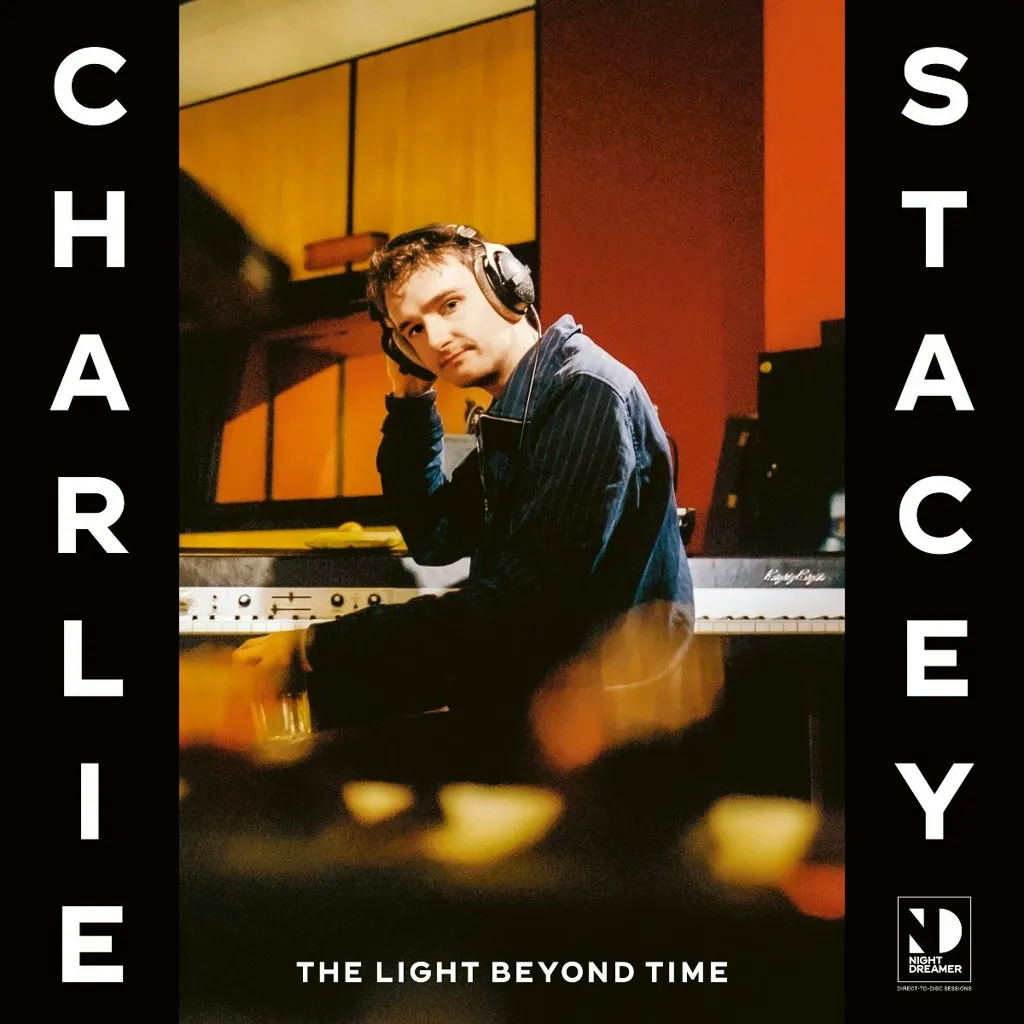 Album artwork for The Light Beyond Time by Charlie Stacey