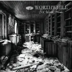 Album artwork for Old World Harm by WorthWhile