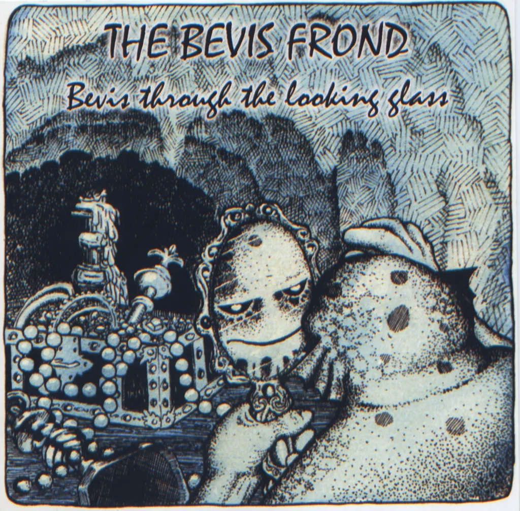 Album artwork for Bevis Through The Looking Glass by The Bevis Frond