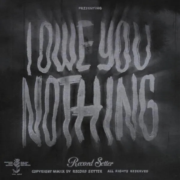 Album artwork for I Owe You Nothing by Record Setter