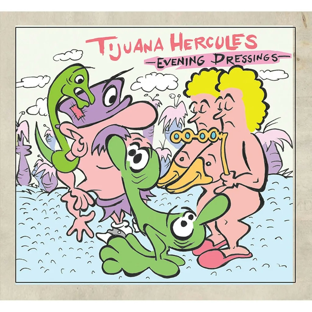 Album artwork for Evening Dressings by Tijuana Hercules