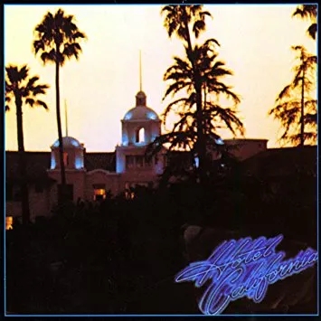 Album artwork for Hotel California - 40th Anniversary by Eagles