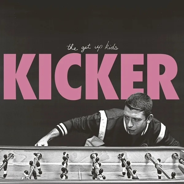 Album artwork for Kicker by The Get Up Kids