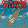Album artwork for Hope You’re Having Fun / Don’t Tell Me Everything’s Alright by Cyanide Pills