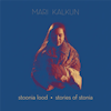Album artwork for Stories of Stonia by Mari Kalkun