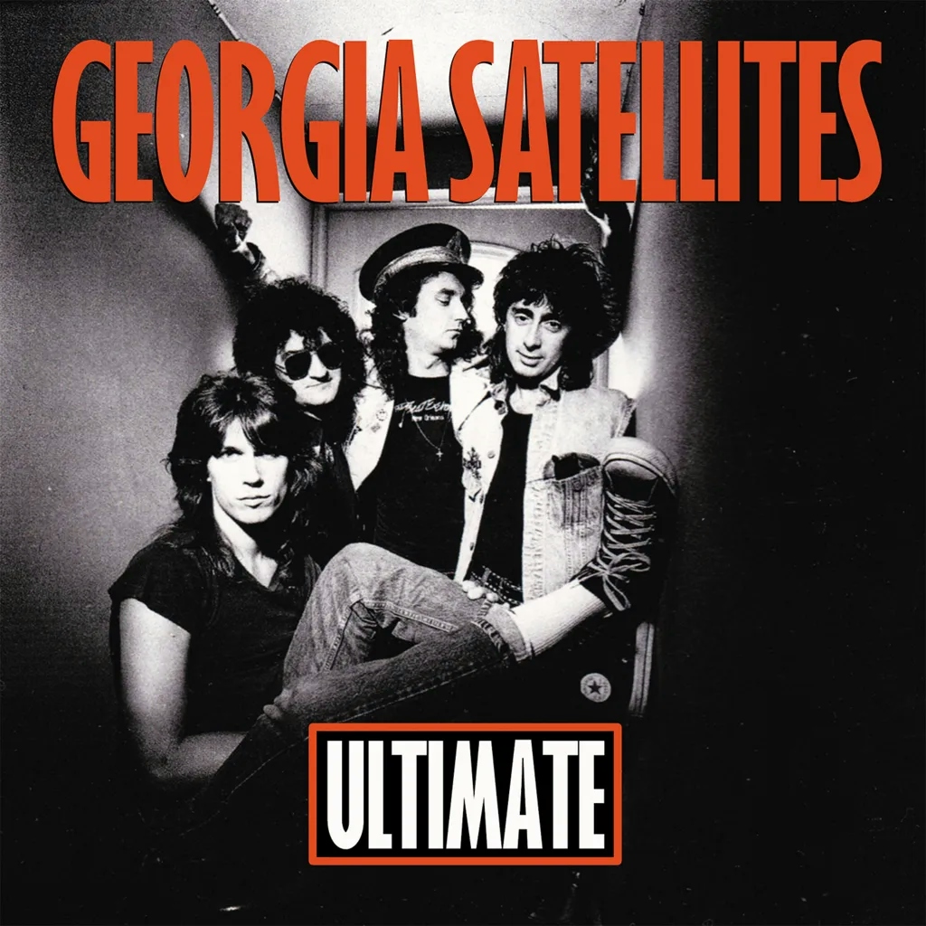Album artwork for Ultimate Georgia Satellites by Georgia Satellites