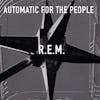Album artwork for Automatic for the People (25th Anniversary) by R.E.M.