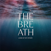 Album artwork for Land of My Other by The Breath