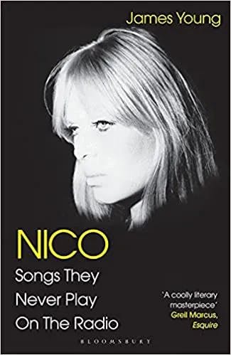 Album artwork for Nico, Songs They Never Play on the Radio by James Young