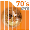 Album artwork for Spirit of the 70s by Various