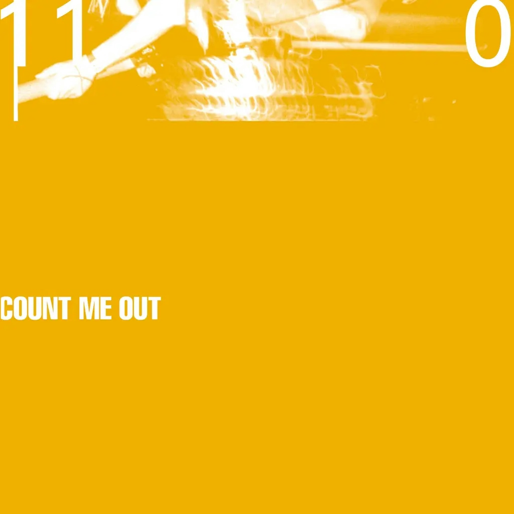 Album artwork for 110 by Count Me Out