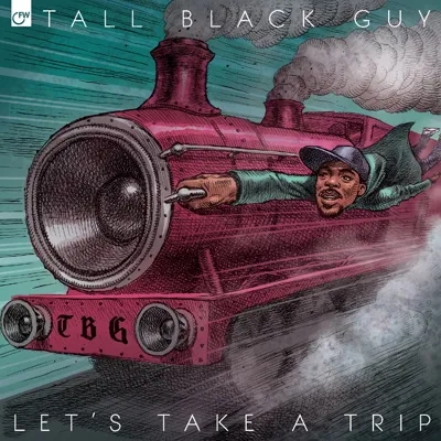 Album artwork for Lets Take A Trip by Tall Black Guy