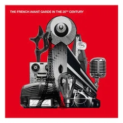 Album artwork for The French Avant Garde in the 20th Century by Various