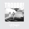 Album artwork for Trobbb! by Kutmah