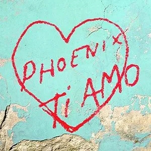 Album artwork for Ti Amo by Phoenix