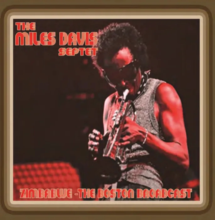 Album artwork for Zimbabwe‐ The Boston 73 Broadcast by Miles Davis