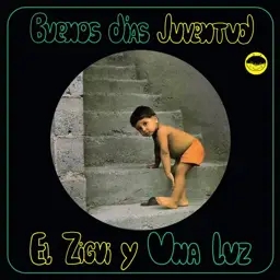 Album artwork for Buenos Días Juventud by Una Luz Y El Zigui