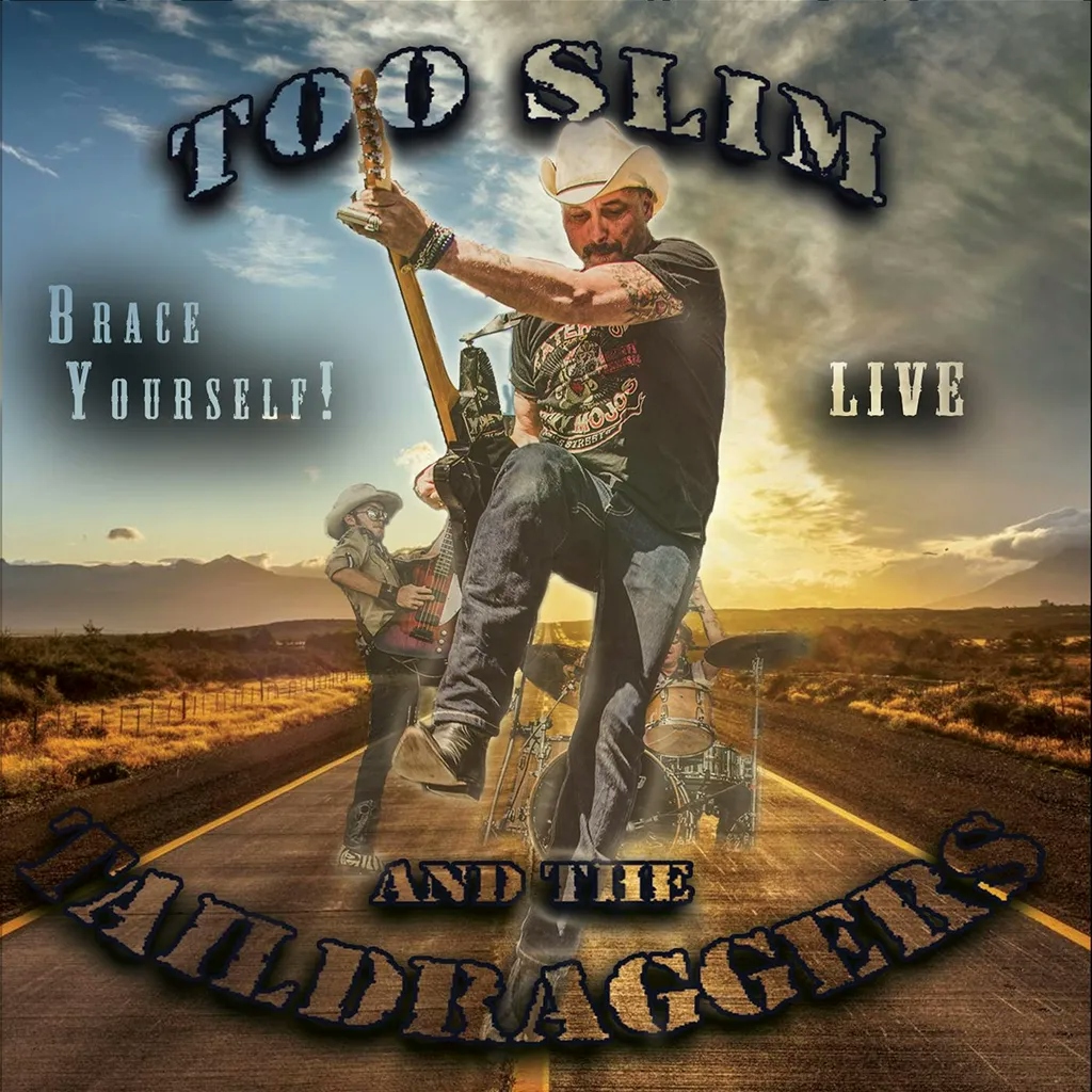 Album artwork for Brace Yourself by Too Slim and the Taildraggers