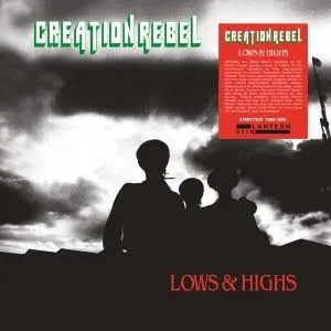 Album artwork for Low and Highs by Creation Rebel