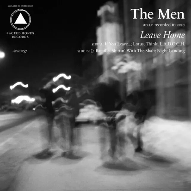 Album artwork for Leave Home (10th Anniversary Reissue) by The Men