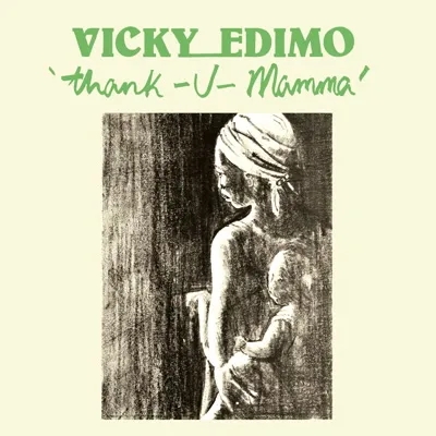 Album artwork for Thank U Mamma by Vicky Edimo