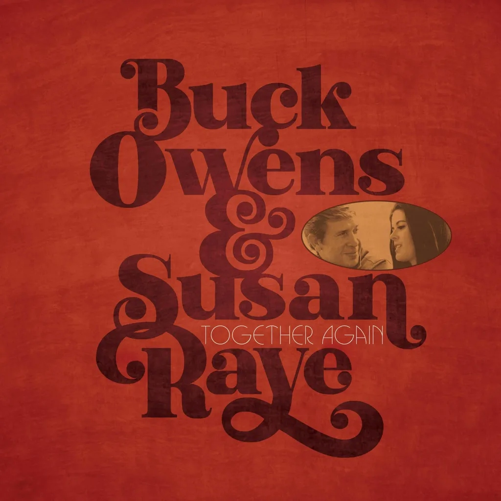 Album artwork for Together Again by Buck Owens and Susan Raye