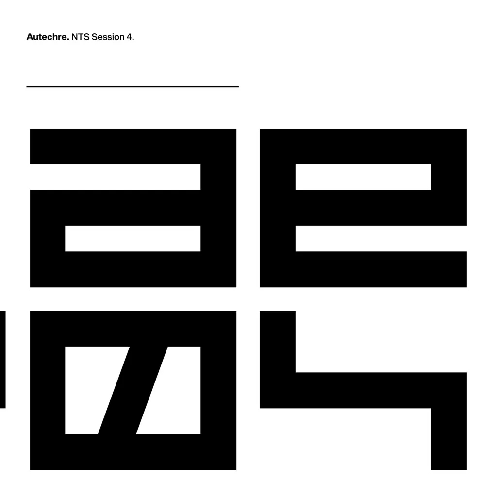 Album artwork for NTS Sessions 4 by Autechre
