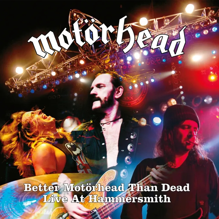 Album artwork for Better Motorhead Than Dead (Live at Hammersmith) by Motorhead