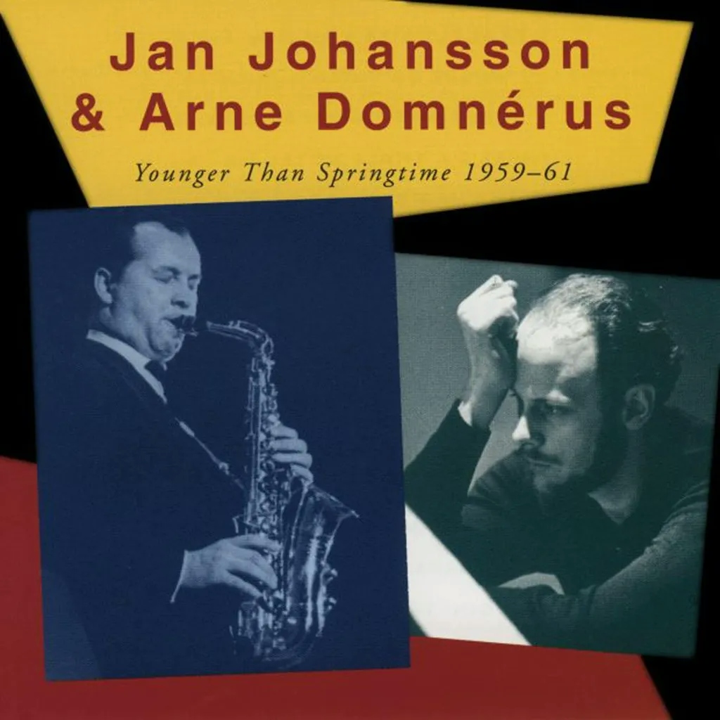 Album artwork for Younger Than Springtime 1959-1961 by Jan Johansson and Arne Domnerus