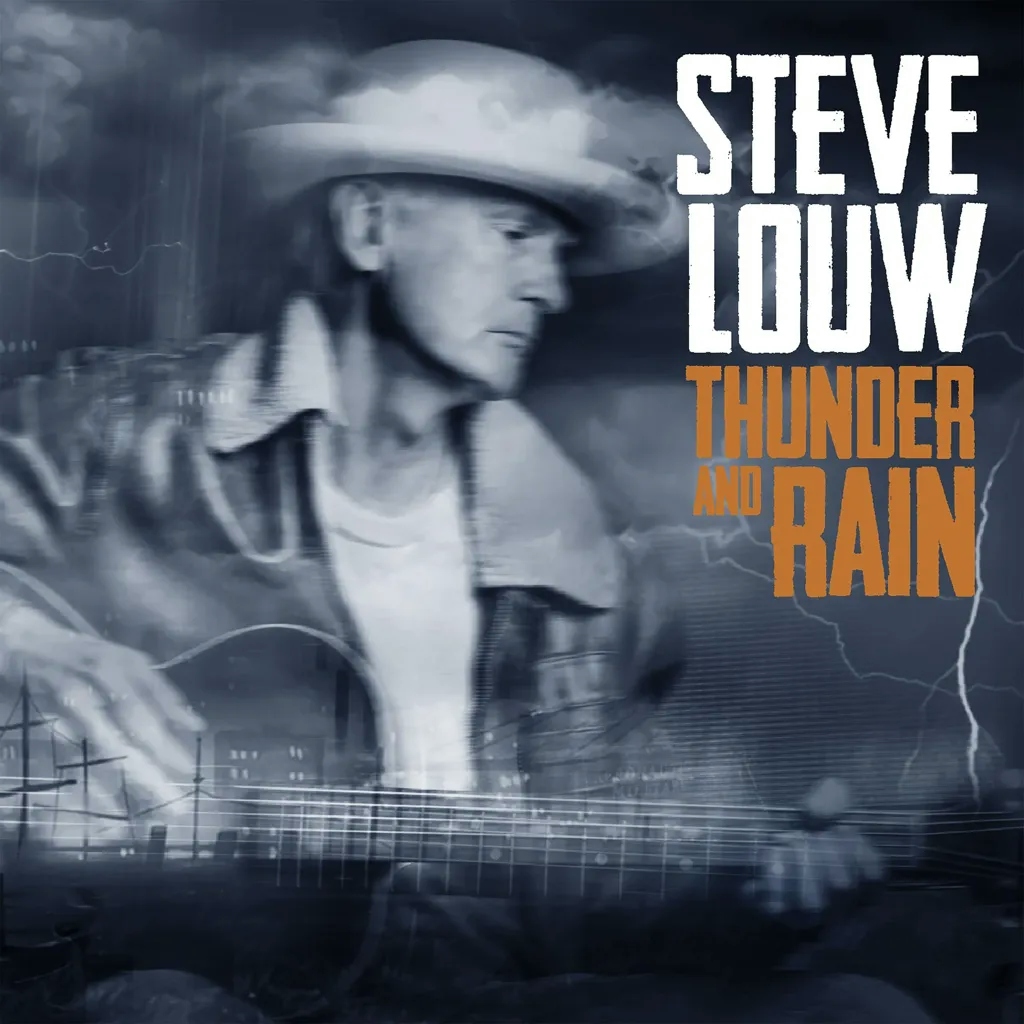 Album artwork for Thunder and Rain by Steve Louw