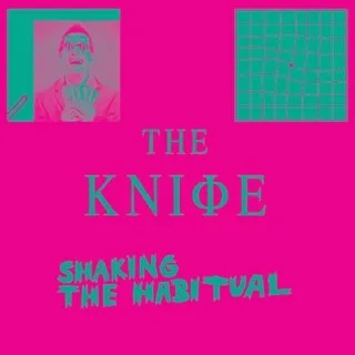 Album artwork for Shaking The Habitual by The Knife