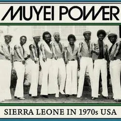 Album artwork for Sierre Leone in 1970S USA by Muyei Power